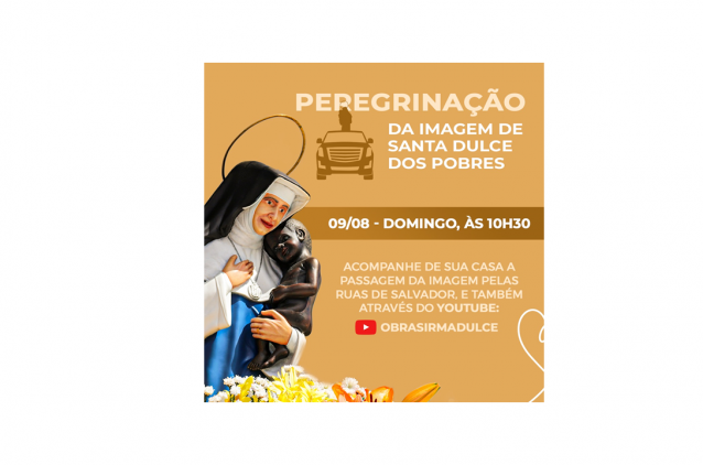 Peregrinação da imagem de Santa Dulce dos Pobres marca homenagens ao Anjo Bom neste domingo Peregrinação da imagem de Santa Dulce dos Pobres marca homenagens ao Anjo Bom neste domingo
