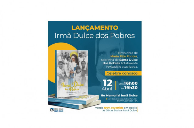 Maria Rita Pontes lança livro sobre Santa Dulce dos Pobres e sua obra de amor Maria Rita Pontes lança livro sobre Santa Dulce dos Pobres e sua obra de amor