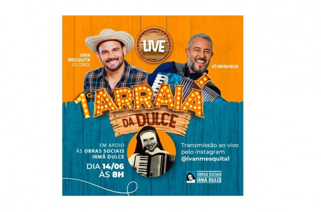 Ivan Mesquita e Jó Miranda promovem live junina em prol das Obras Sociais Irmã Dulce