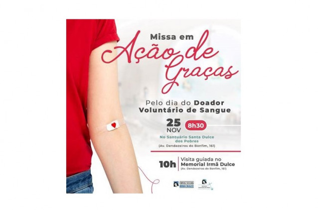 Missa em Ação de Graças marca Dia do Doador Voluntário de Sangue nas Obras Irmã Dulce